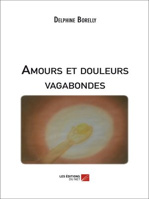 cover image of Amours et douleurs vagabondes